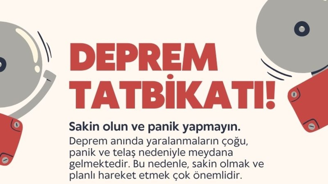 OKULUMUZDA DEPREM TATBİKATI YAPILDI